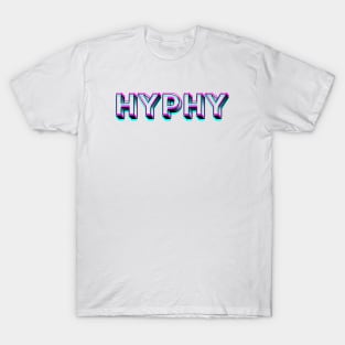 HYPHY, american slang, California slang T-Shirt